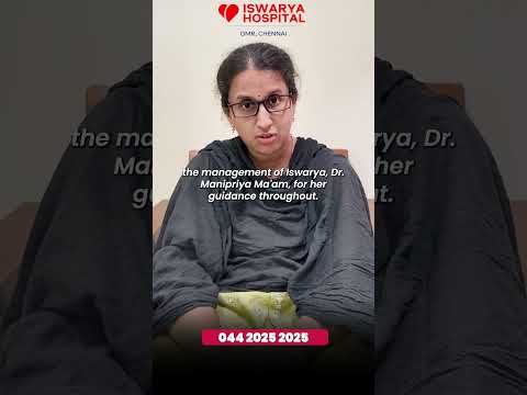 A Safe Delivery, A Happy Mother & A Beautiful New Beginning | Iswarya Hospital