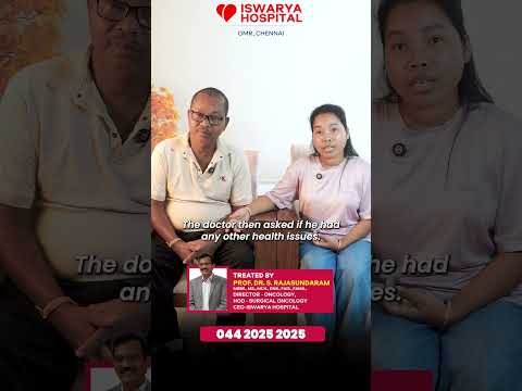 A Journey of Strength, Hope & Care | Cancer Treatment Testimonial | Iswarya Hospital