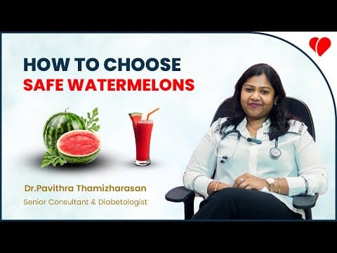 How to Choose Safe Watermelons 🍉 | Dr. Pavithra Tamilarasan’s Expert Tips | Iswarya Hospital